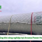 Lắp đặt hệ thống khí cho dây chuyền hàn Arcana Power
