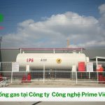 Lắp đặt LPG cho nhà máy đồ gia dụng Prime Việt Nam